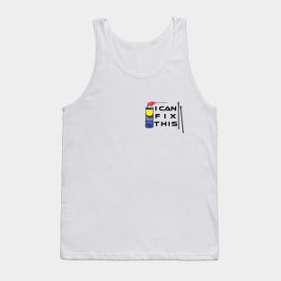 i can fix this (2) Tank Top